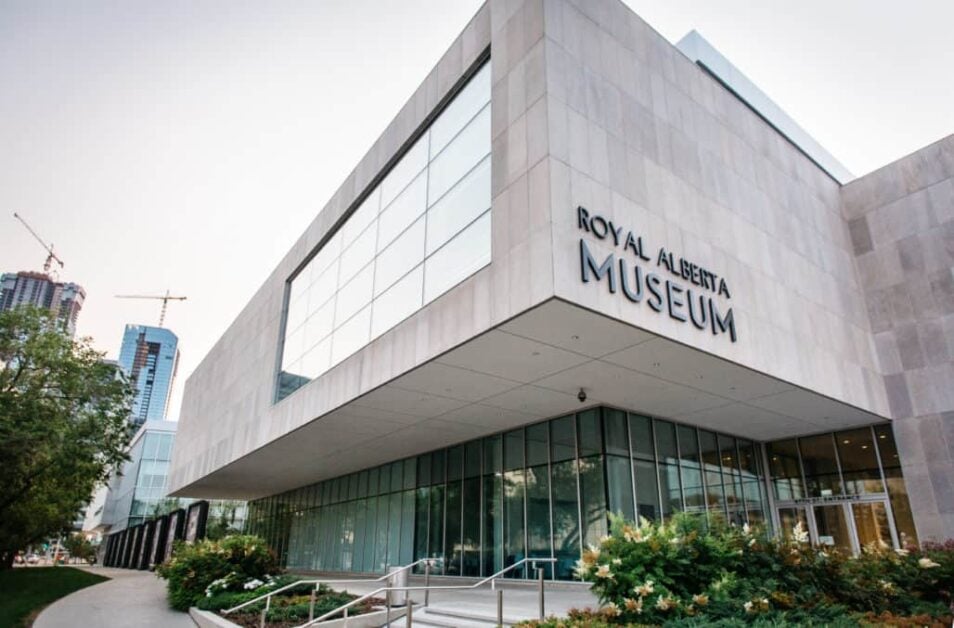 See the Exhibits at the Royal Alberta Museum